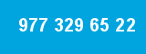 977 329 65 22